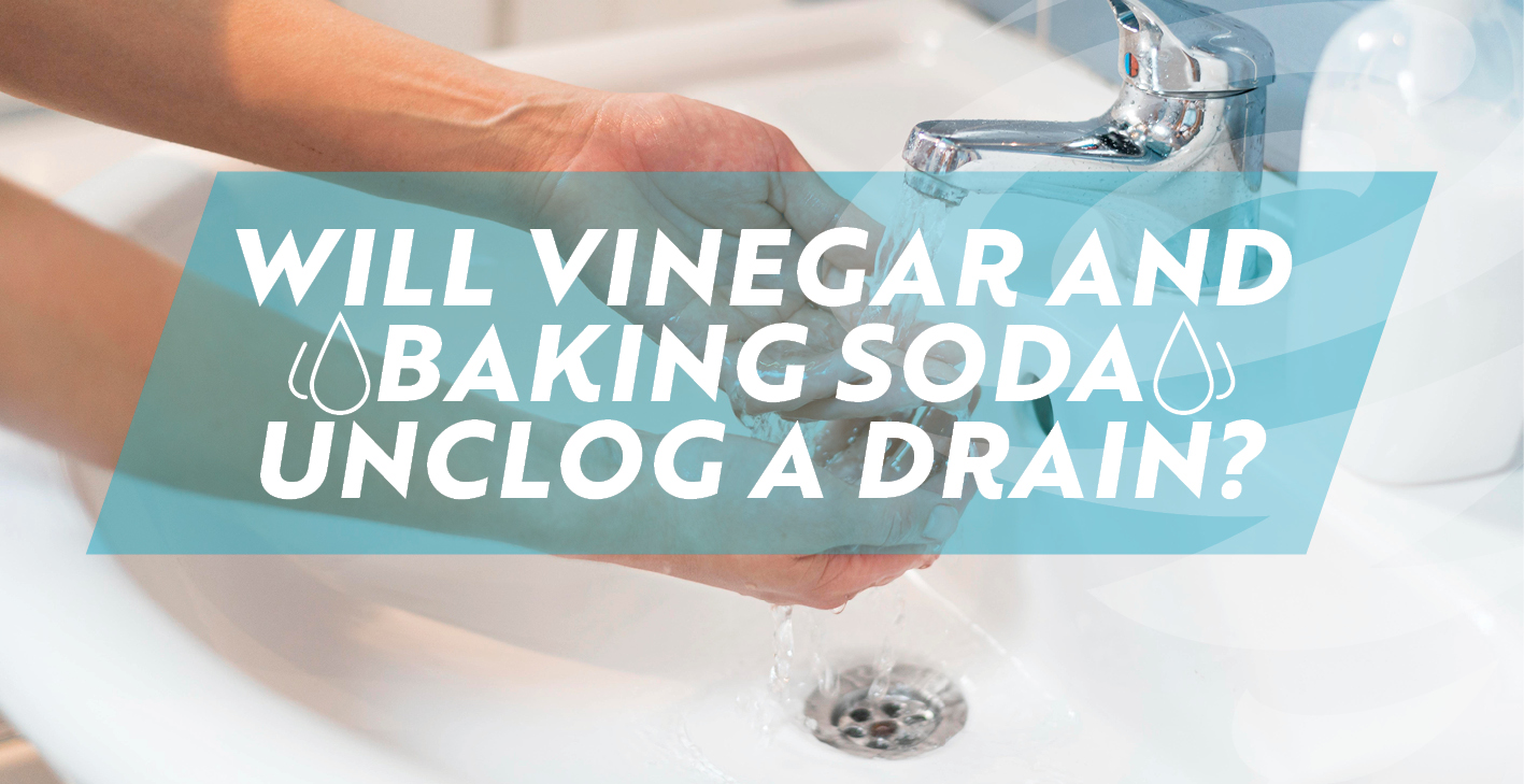 Will Vinegar And Baking Soda Unclog A